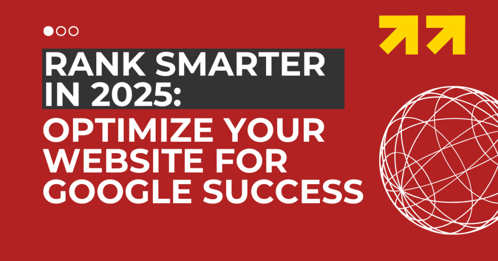 Optimize Your Website in 2025