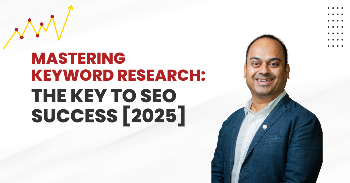 Mastering Keyword Research in 2025