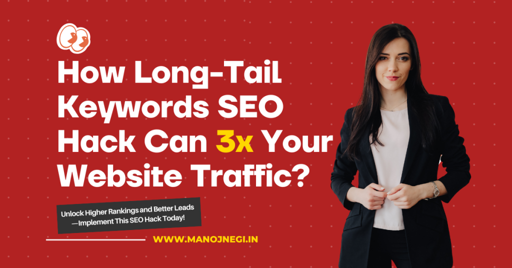 Long-Tail Keywords SEO Hack for traffic