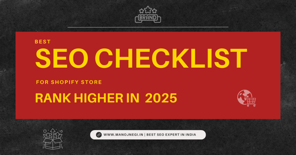 SEO Checklist for Shopify Store in 2025