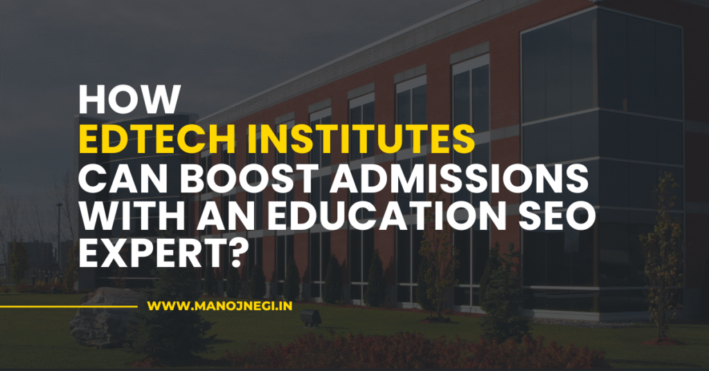 Education SEO expert improving enrollments