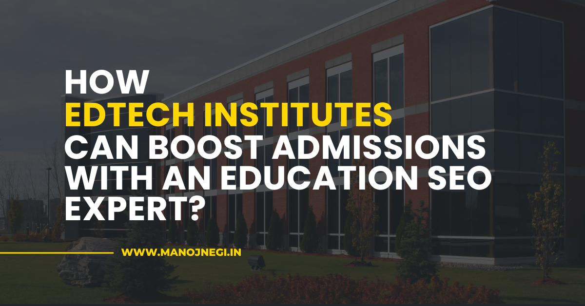 Education SEO expert improving enrollments