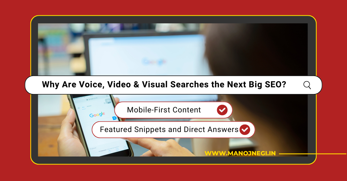 Why Are Voice, Video & Visual searches the Next Big SEO?