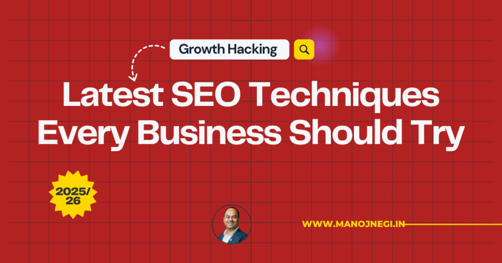 Growth Hacking: Latest SEO Techniques Every Business Should Try