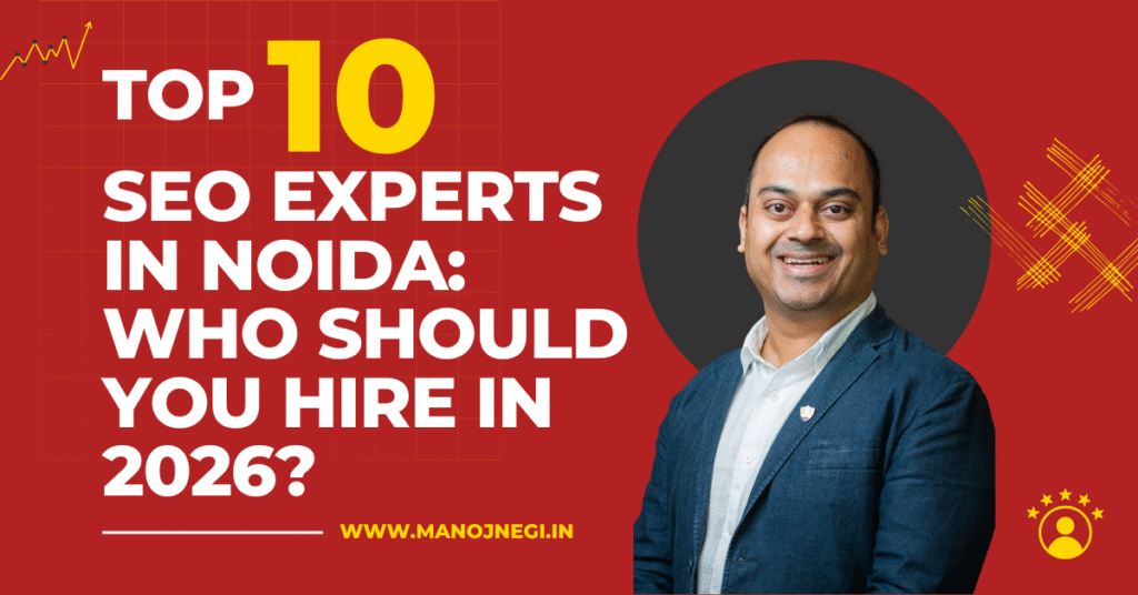 Top 10 SEO Experts in Noida: Who Should You Hire in 2026?