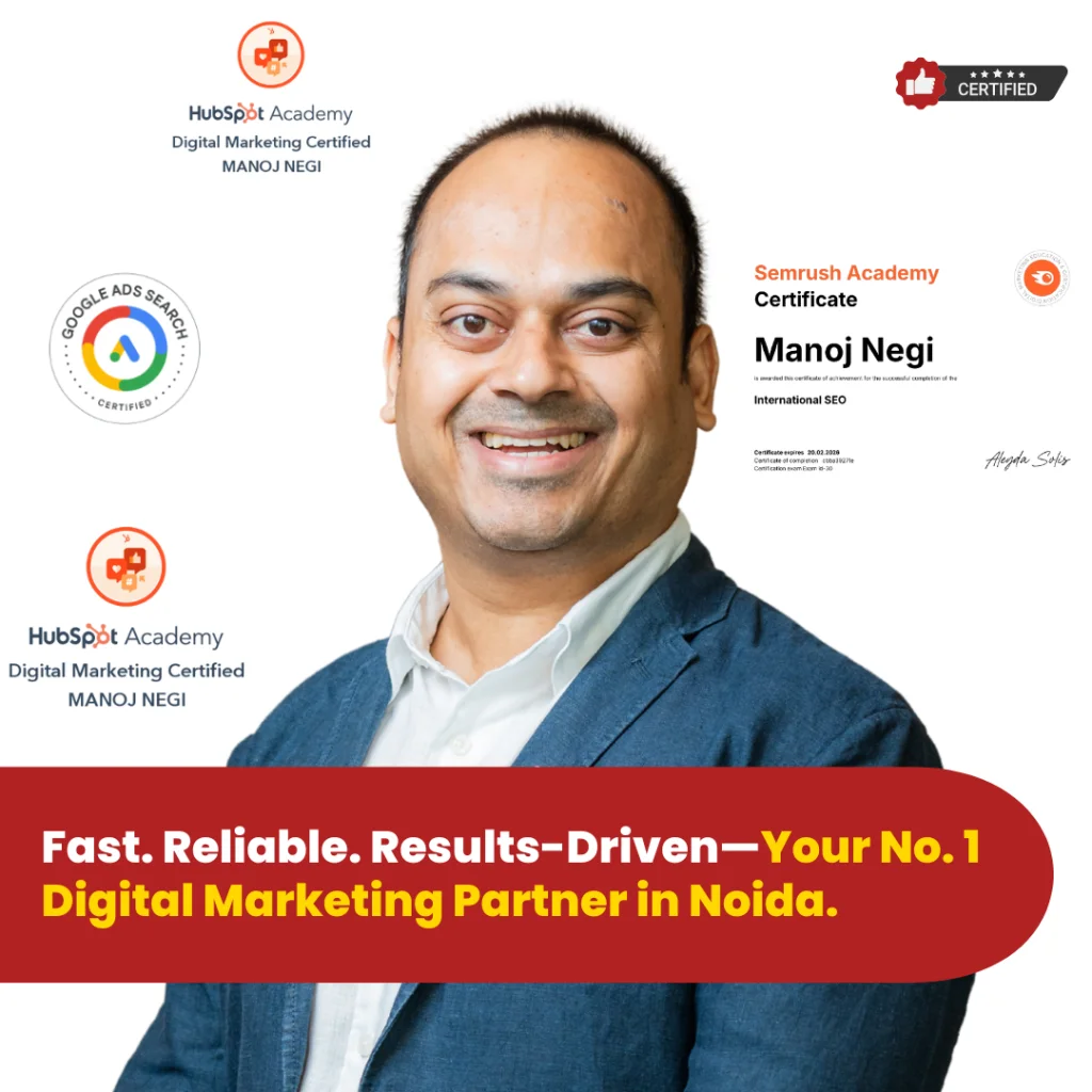 Digital Marketing Expert in Noida, Manoj Negi